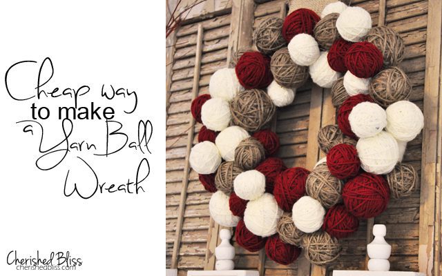 cheap way to make a yarn ball wreath via cherishedbliss.com