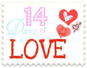 14 Days of Love Round Up via Cherishedbliss.com #Valentines