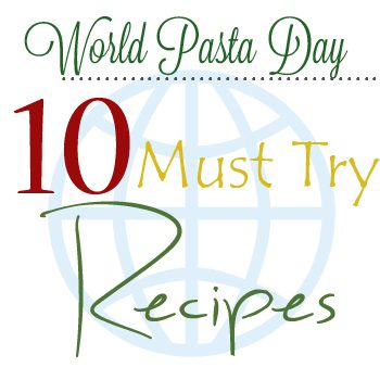 World Pasta Day // 10 Must Try Recipes @cherishedbliss
