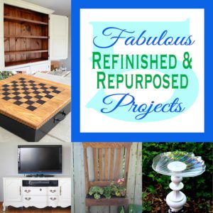 5 Fabulous refinished and repurposed projects!