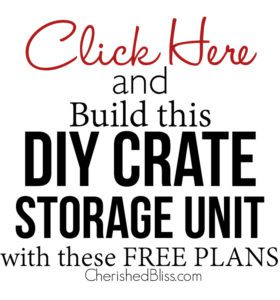 Build this DIY Crate Storage Unit to help keep everything organized and out of sight!