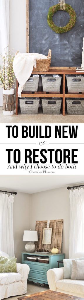 To Build New or To Restore and all about why I do both! 