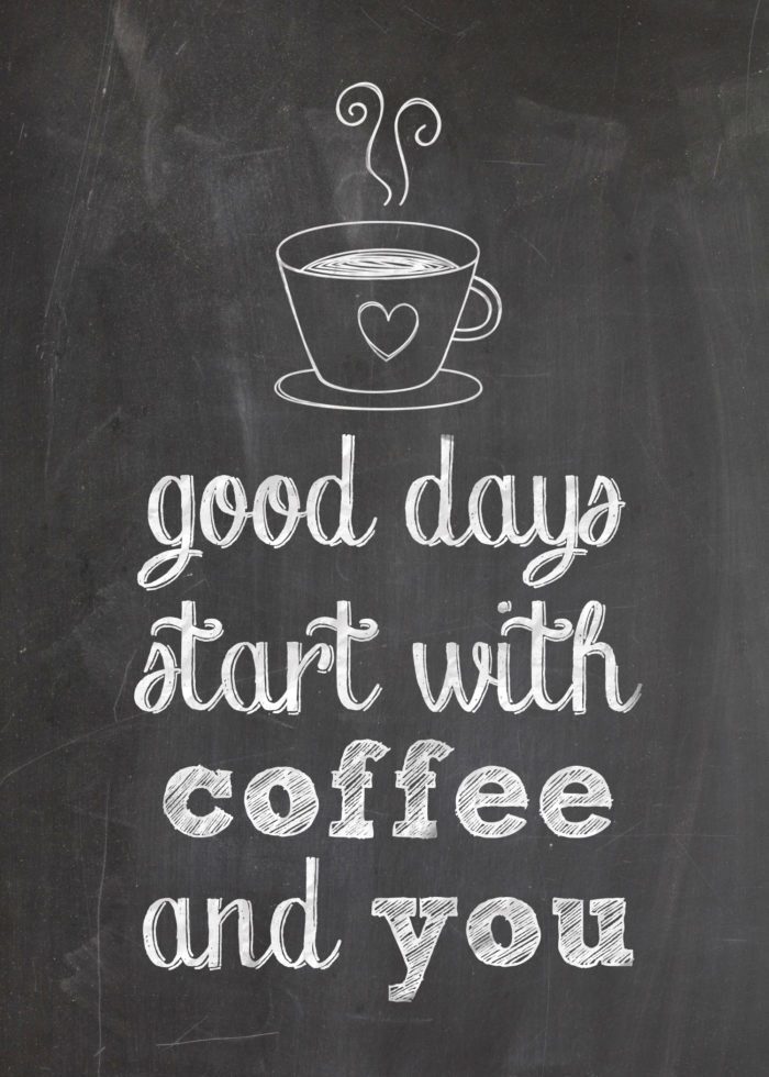 Free-Printable-Good-Days-Start-with-Coffee-and-You