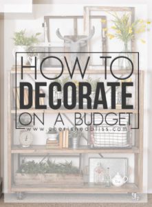 Learn how to Decorate on a Budget with these simple tips!