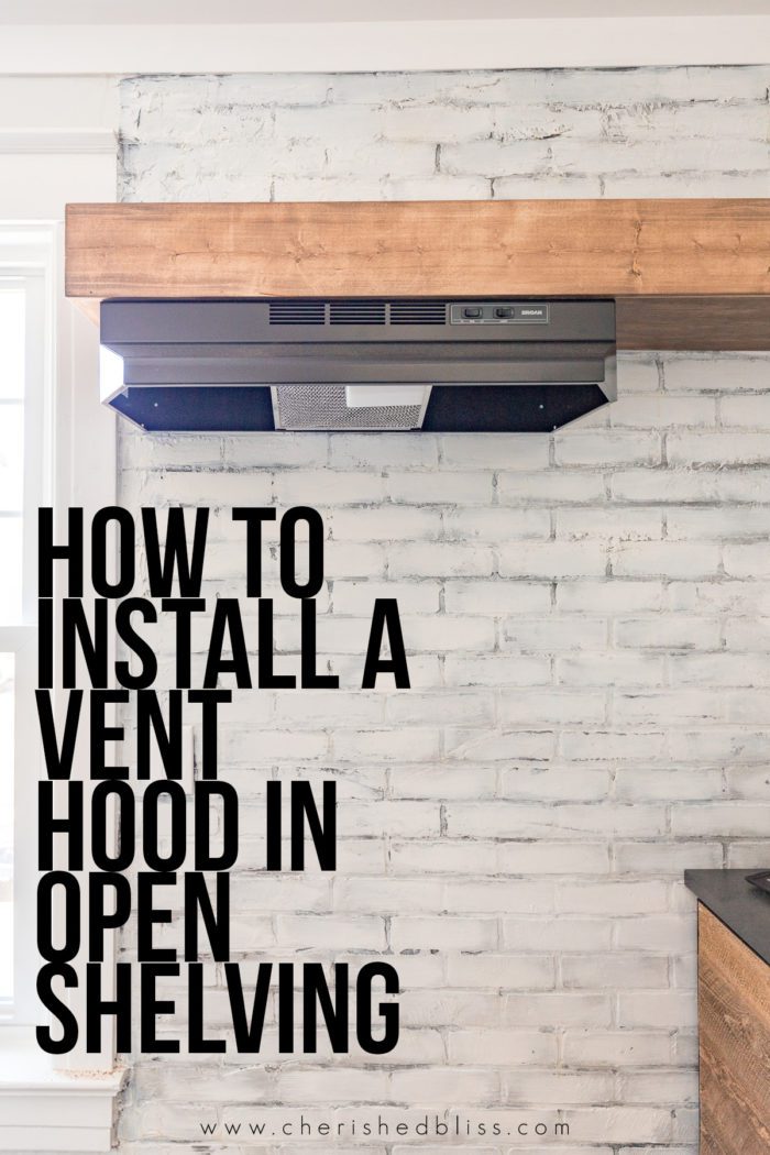 How to Install a Vent Hood in Open Shelving