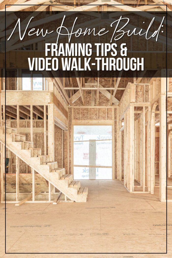 New Build: Framing Tips and Video Walk-Through