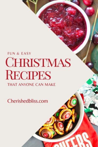 Easy Christmas Recipes anyone can make for the holidays!